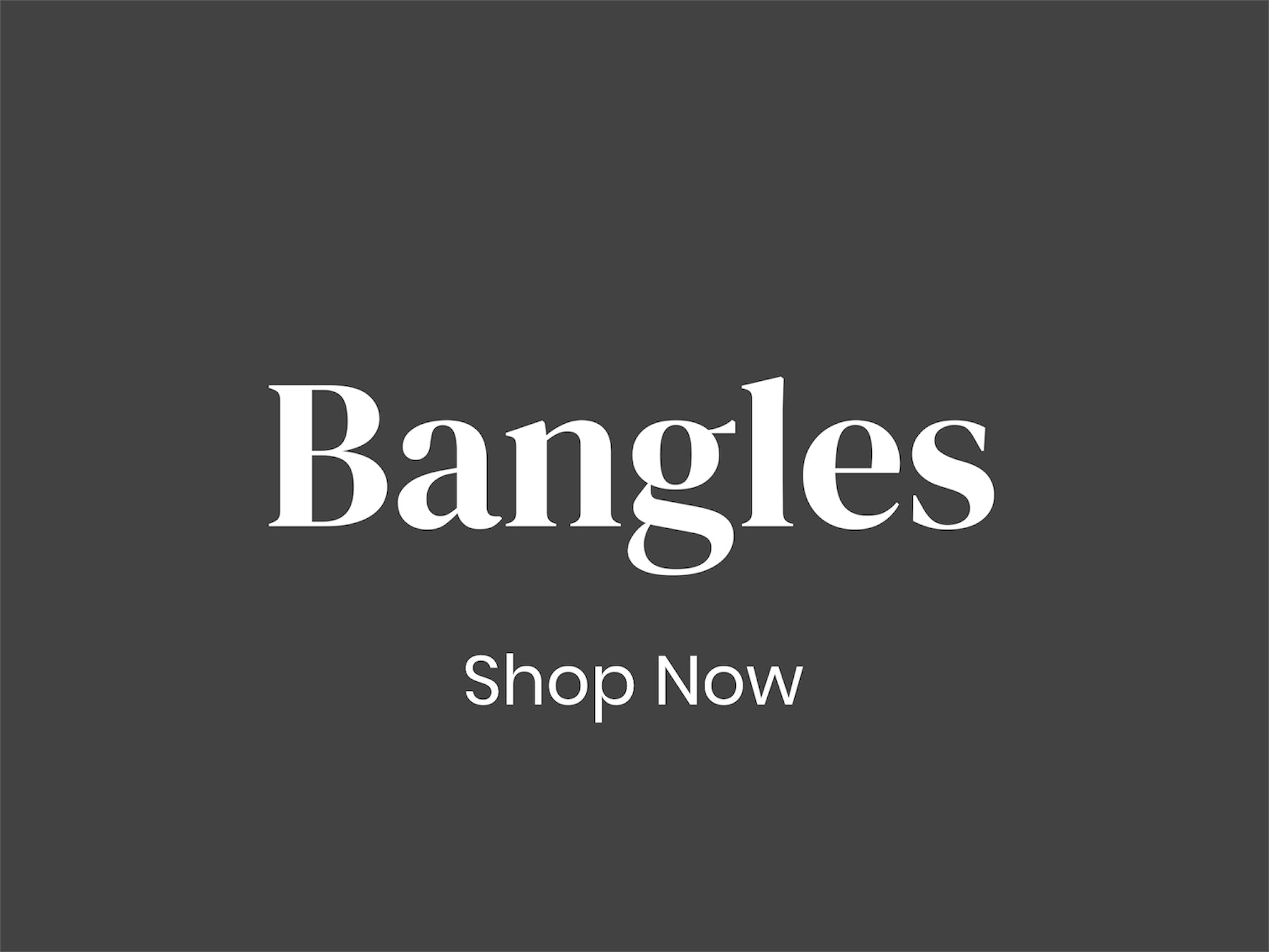 Bangles
