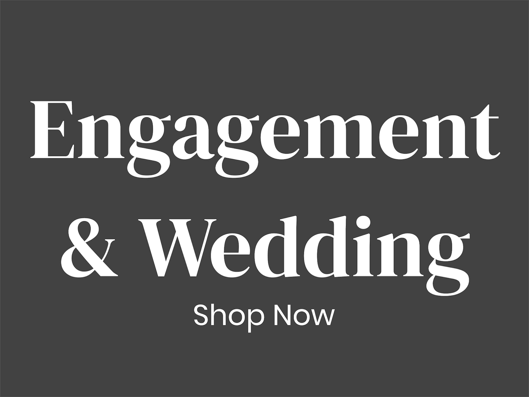 Engagement & Wedding