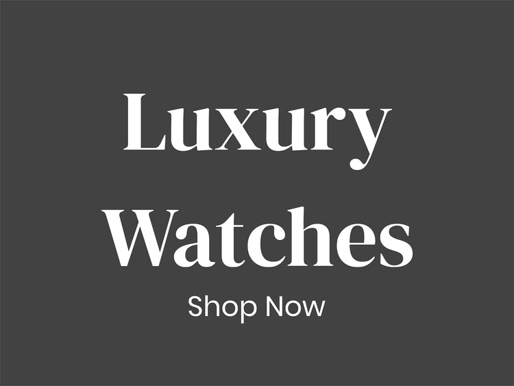 Luxury Watches